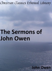 Sermons of John Owen - John Owen