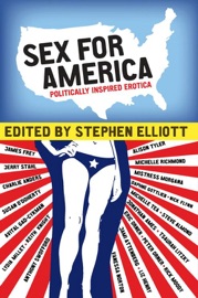 Sex for America - Stephen Elliott