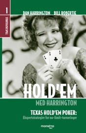 Hold’em med Harrington. - Dan Harrington & Bill Robertie