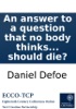 Book An answer to a question that no body thinks of, viz. But what if the Queen should die?