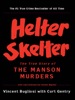 Book Helter Skelter: The True Story of the Manson Murders