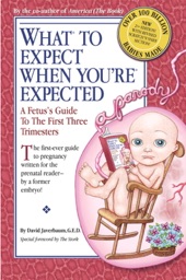 Book cover for What to Expect When You're Expected by David Javerbaum & Mike Loew