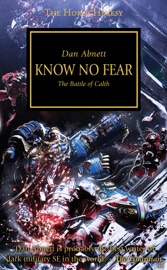 Horus Heresy: Know No Fear - Dan Abnett