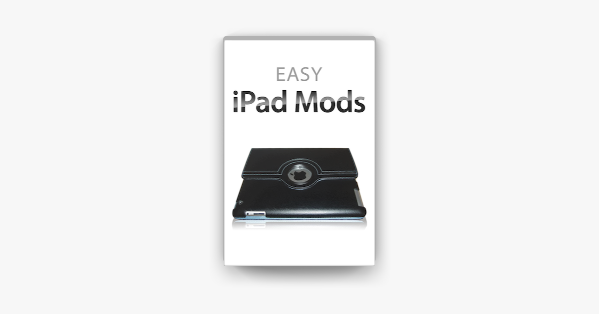 ‎Easy iPad Mods on Apple Books