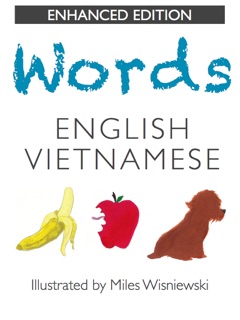 English to Vietnamese (Enhanced Edition) by Mya Schaefer & Miles Wisniewski