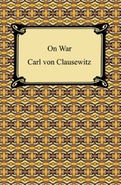 On War - Carl von Clausewitz