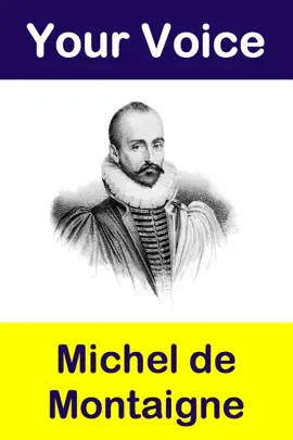 Read: Your Voice Book Michel de Montaigne