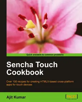 Read: Sencha Touch Cookbook Book