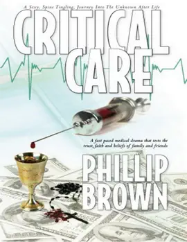 Read: Critical Care: A Sexy, Spine Tingling, Journey Into the Book Unknown After Life