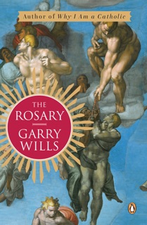 The Rosary by Garry Wills