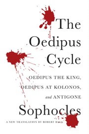 The Oedipus Cycle - Sophocles
