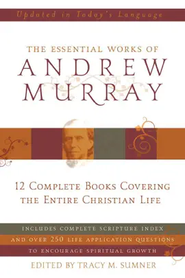 Read: Essential Book Works of Andrew Murray - Updated