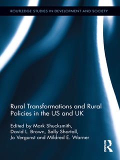 Rural Transformations and Rural Policies in the US and UK by Mark Shucksmith, David L. Brown, Sally Shortall, Jo Vergunst & Mildred E. Warner