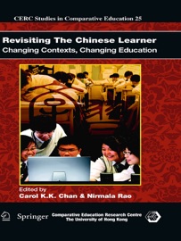 Revisiting The Chinese Learner - Carol K.K. Chan & Nirmala Rao
