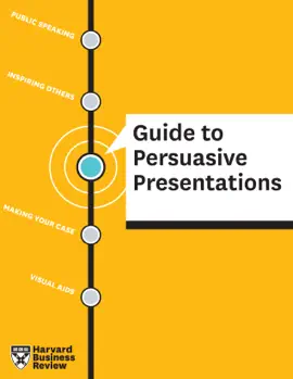 Read: HBR Book Guide to Persuasive Presentations