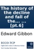 Book The history of the decline and fall of the Roman Empire: By Edward Gibbon, Esq; ... [pt.6]