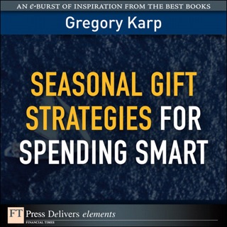 Seasonal Gift Strategies for Spending Smart by Gregory Karp