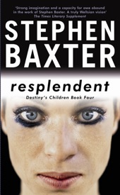 Book cover for Resplendent by Stephen Baxter