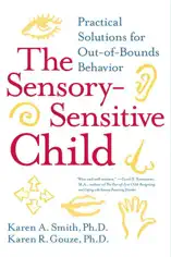 The Sensory-Sensitive Child