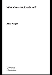 Who Governs Scotland? by Alex Wright