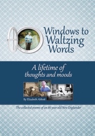 Windows to Waltzing Words - Elizabeth Abbott