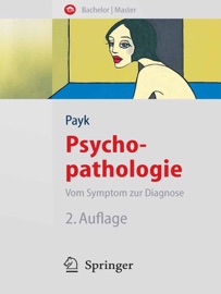 Psychopathologie. Vom Symptom zur Diagnose - Theo R. Payk