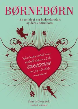 Read: Børnebørn - en antologi Book om bedsteforældre og deres børnebørn