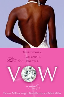The Vow by Denene Millner, Angela Burt-murray & Mitzi Miller