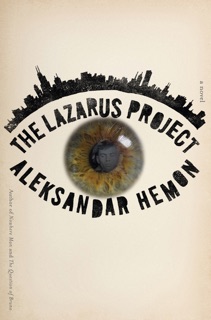 The Lazarus Project by Aleksandar Hemon