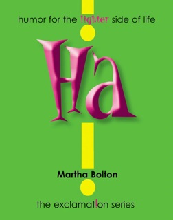 Ha! GIFT by Martha Bolton