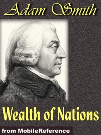Wealth of Nations - Adam Smith