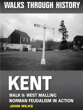 Read: Book Walks Through History: Kent. Walk 9. West Malling