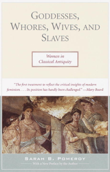 Goddesses, Whores, Wives, and Slaves