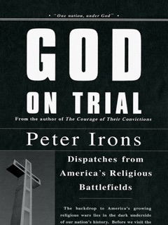 God on Trial by Peter Irons