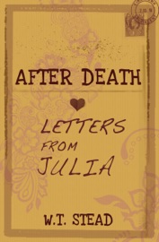 After Death: Letters From Julia