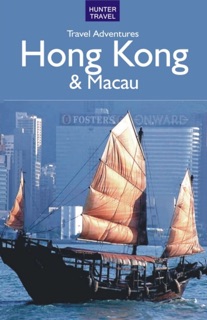 Hong Kong & Macau Travel Adventures by Simon Foster
