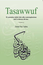 Tasawwuf -2 - Osman Nuri Topbas
