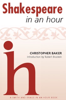 Shakespeare in an Hour by Christopher Baker