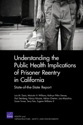 Read: Understanding Book the Public Health Implications of Prisoner Reentry in California