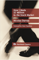 Nicolas Darvas - How I Made $2 Million in the Stock Market artwork
