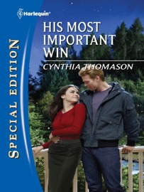 His Most Important Win - Cynthia Thomason