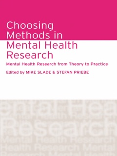 Choosing Methods in Mental Health Research by Mike Slade & Stefan Priebe