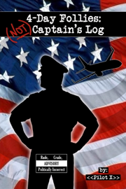 4-Day Follies: (Not) Captain'S Log