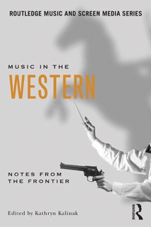 Music in the Western by Kathryn Kalinak