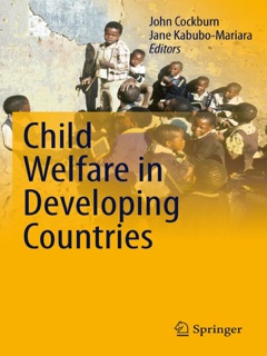 Child Welfare in Developing Countries by John Cockburn & Jane Kabubo-Mariara