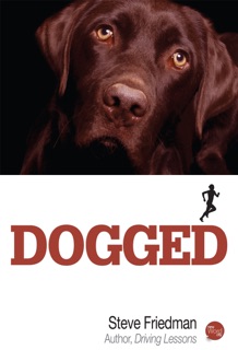 Dogged by Steve Friedman