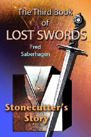 The Third Book Of Lost Swords : Stonecutter's Story - Fred Saberhagen