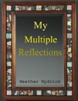 My Multiple Reflections (A Short Story)