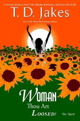 Read: Woman, Thou Art Loosed! Book The Novel