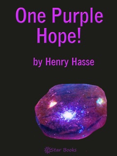 One Purple Hope! by Henry Hasse